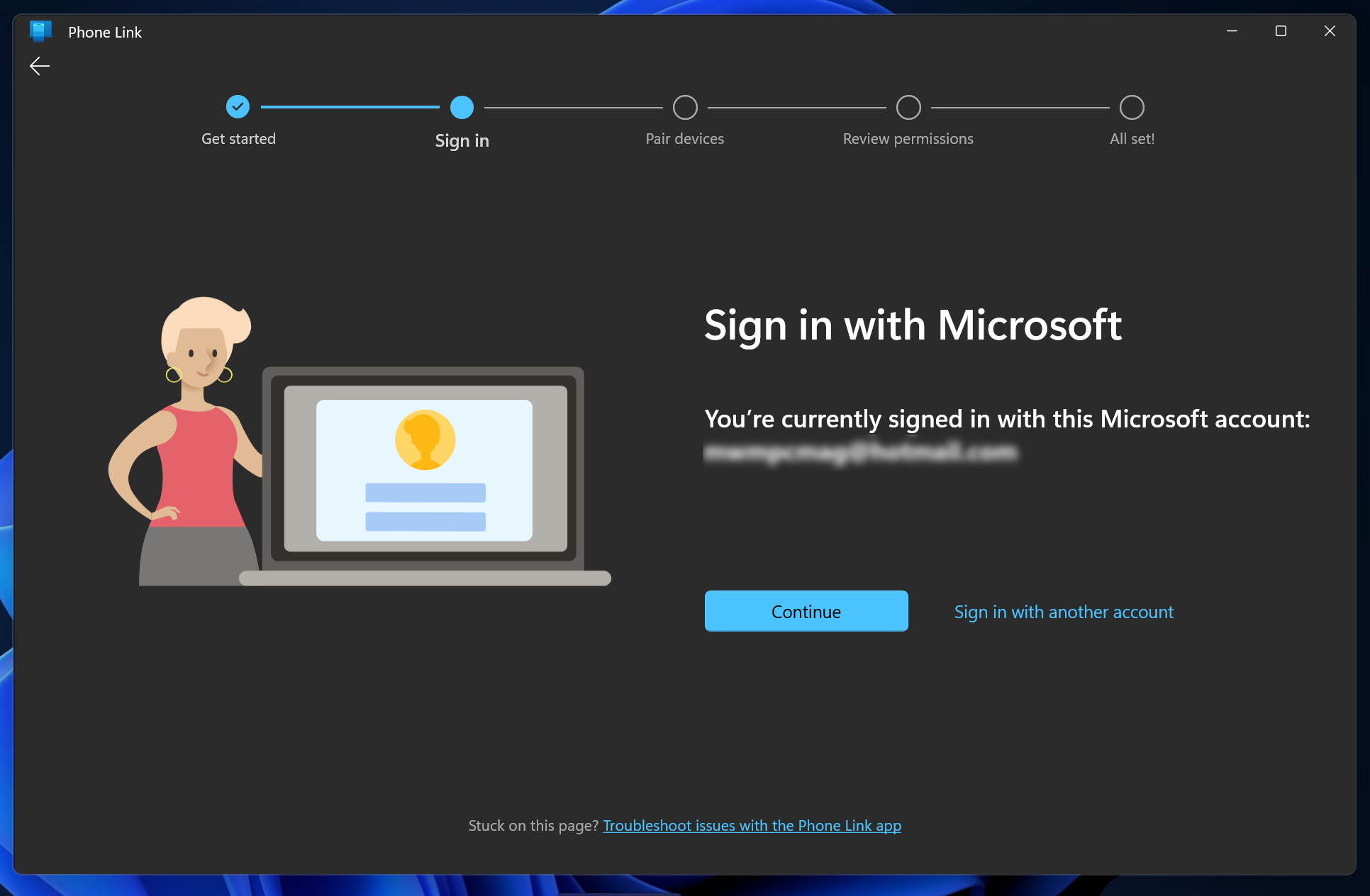 Step 3 of aka.ms/LinkPC: Sign in with the same Microsoft account on both devices.
